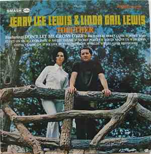 Jerry Lee Lewis & Linda Gail Lewis - Together
