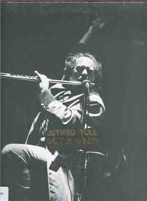 Jethro Tull - Wet & Windy
