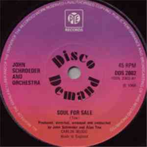 John Schroeder And Orchestra - Soul For Sale / Lovin' You Girl