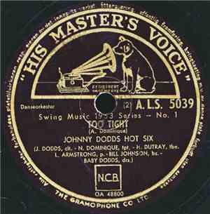 Johnny Dodds Hot Six - Too Tight / Goober Dance