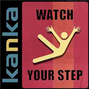 Kanka - Watch Your Step