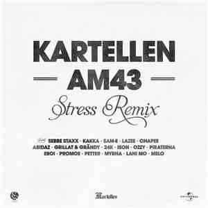 Kartellen - AM43 (Stress Remix)