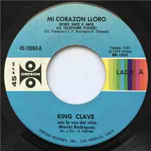 King Clave - Mi Corazon Lloro