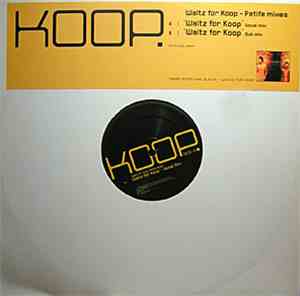 Koop - Waltz For Koop – Patife Mixes