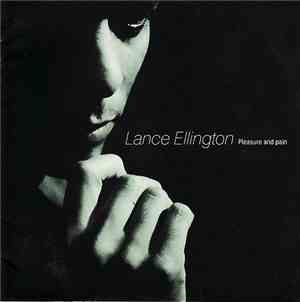 Lance Ellington - Pleasure And Pain