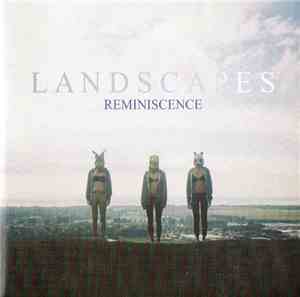 Landscapes - Reminiscence