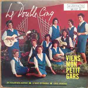 Le Double Cinq - Viens Mon Petit Gars