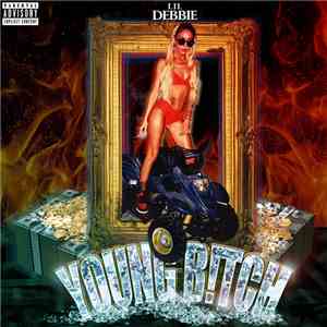 Lil Debbie - Young B!tch