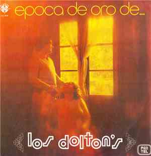 Los Doltons - La Epoca De Oro De...