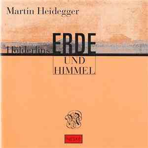 Martin Heidegger - Hölderlins Erde Und Himmel