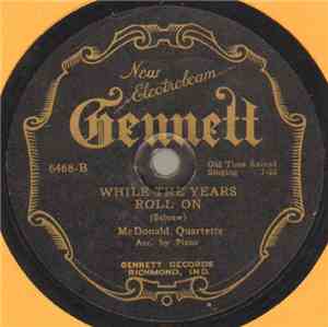 McDonald Quartette - My Troubles Will Be Over / While The Years Roll On