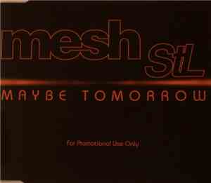 Mesh StL - Maybe Tomorrow