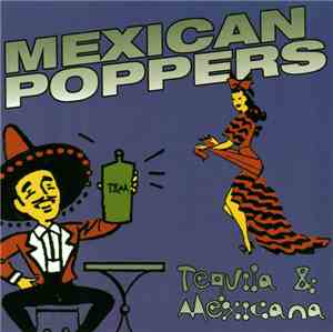 Mexican Poppers - Tequila & Mexicana