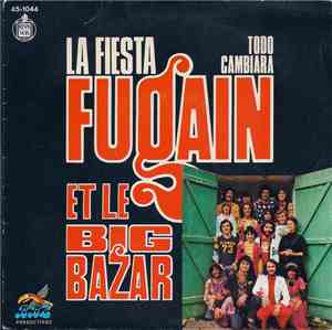 Michel Fugain & Le Big Bazar - La Fiesta 