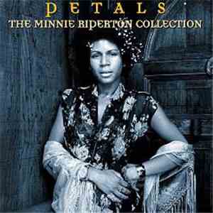 Minnie Riperton - Petals • The Minnie Riperton Collection