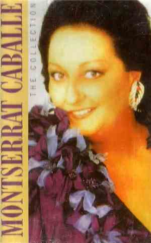 Montserrat Caballe - The Collection