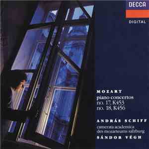 Mozart - András Schiff, Camerata Academica Des Mozarteums Salzburg, Sándor Végh - Piano Concertos No. 17, K453 & No. 18, K456