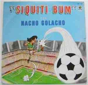 Nacho Golacho - Shiquiti Bum