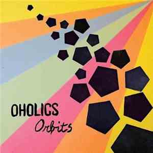 Oholics - Orbits