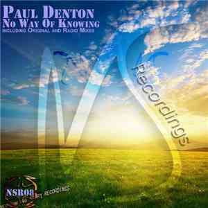 Paul Denton  - No Way Of Knowing