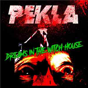 Pekla - Dreams in the Witch-House