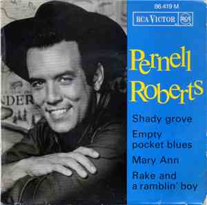 Pernell Roberts - Shady Grove / Empty Pocket Blues / Mary Ann / Rake And Ramblin' Boy