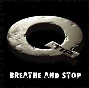 Q-Tip - Breathe And Stop