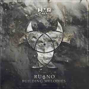 Ruano - Building Melodies