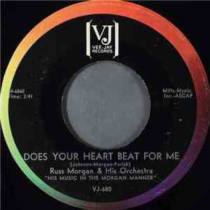 Russ Morgan & His Orchestra - Does Your Heart Beat For Me