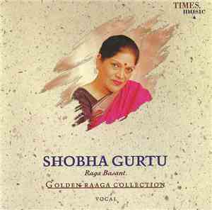 Shobha Gurtu - Raga Basant