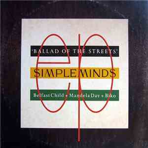 Simple Minds - Ballad Of The Streets
