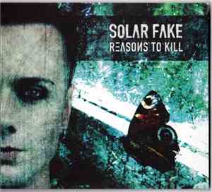 Solar Fake - Reasons To Kill
