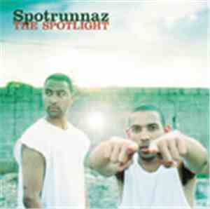 Spotrunnaz - The Spotlight