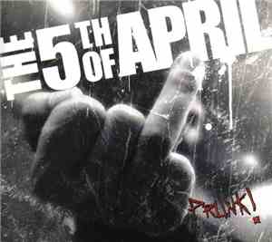 The 5th Of April - Prunk!
