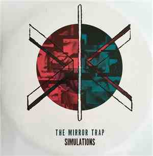 The Mirror Trap - Simulations