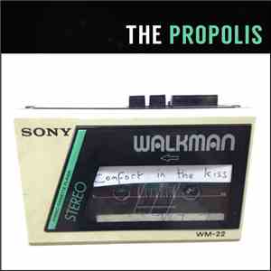 The Propolis - Comfort In The Kiss