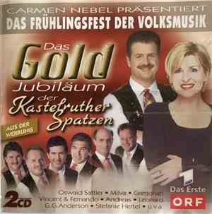 Various - Das Gold Jubiläum Der Kastelruther Spatzen