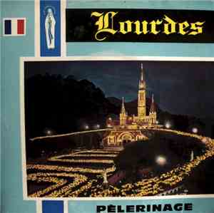 Ville De Lourdes - Lourdes : Pèlerinage Français