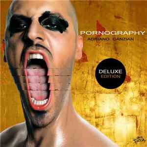 Adriano Canzian - Pornography (Deluxe Edition)