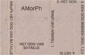 aMP  - AMorPh - Het Oog Van Bataille