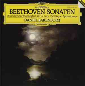Beethoven, Daniel Barenboim - Sonaten »Mondschein/Moonlight/Clair De Lune • Pathétique • Appassionata«