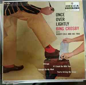 Bing Crosby - Once Over Lightly