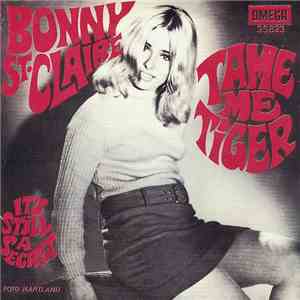 Bonny St. Claire - Tame Me Tiger