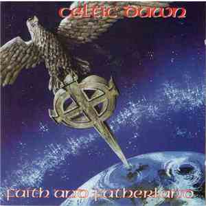 Celtic Dawn - Faith And Fatherland