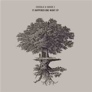 Chicola & Sahar Z - It Happened One Night EP