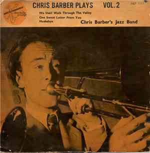Chris Barber's Jazz Band - One Sweet Letter From You/We Shall Walk Through The Valley
