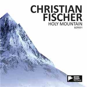 Christian Fischer - Holy Mountain