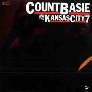 Count Basie And The Kansas City 7 - Count Basie And The Kansas City 7