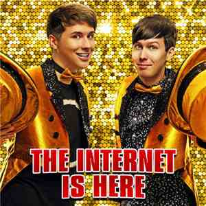 Dan & Phil - The Internet Is Here