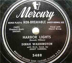Dinah Washington - Harbor Lights / I Cross My Fingers